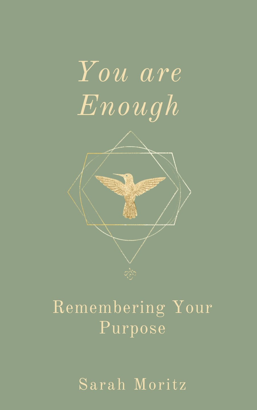 You Are Enough — Remembering Your Purpose, book cover